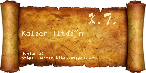 Kaizer Titán névjegykártya